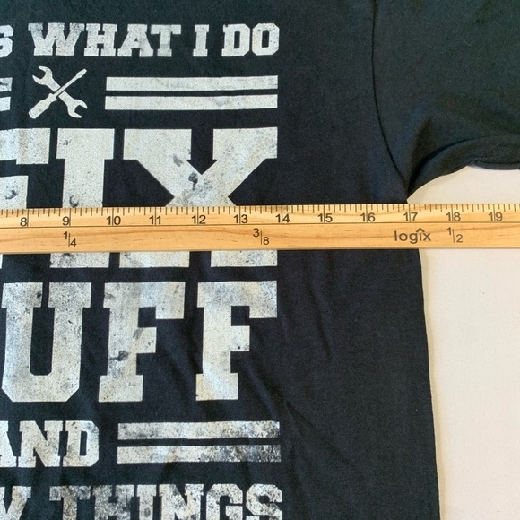 Mens Small Funny T Shirt “I Fix stuff and know things” NWOT - Picture 4 of 7